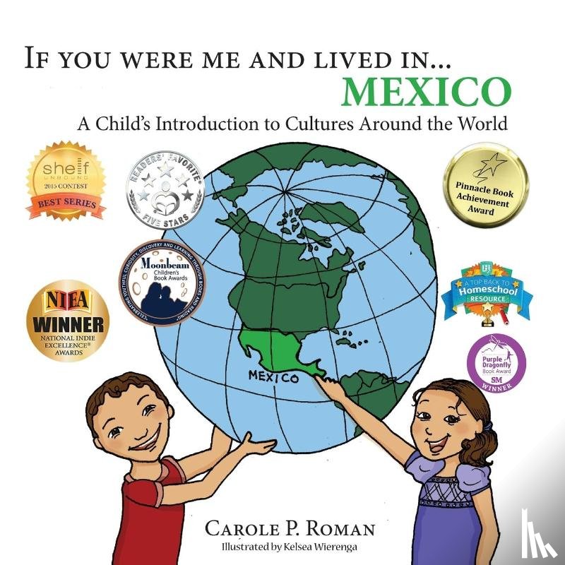 Roman, Carole P, Wierenga, Kelsea - If You Were Me and Lived in... Mexico