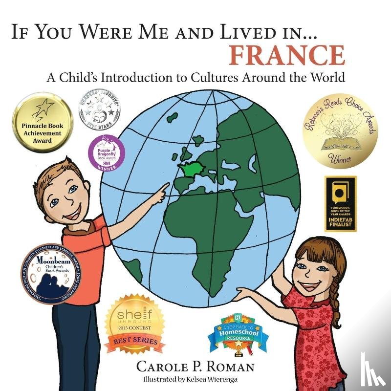 Roman, Carole P, Wierenga, Kelsea - If You Were Me and Lived in... France