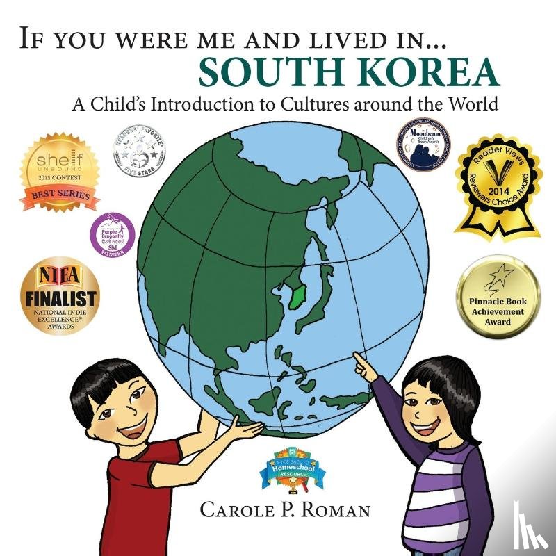 Roman, Carole P, Wierenga, Kelsea - If You Were Me and Lived in... South Korea