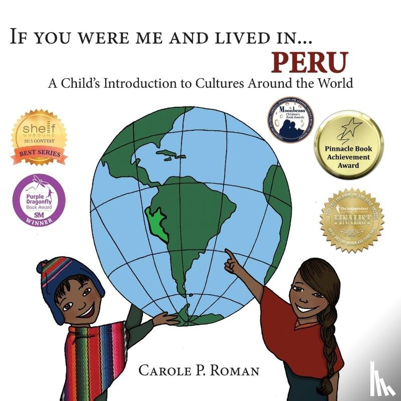 Roman, Carole P - If You Were Me and Lived in... Peru