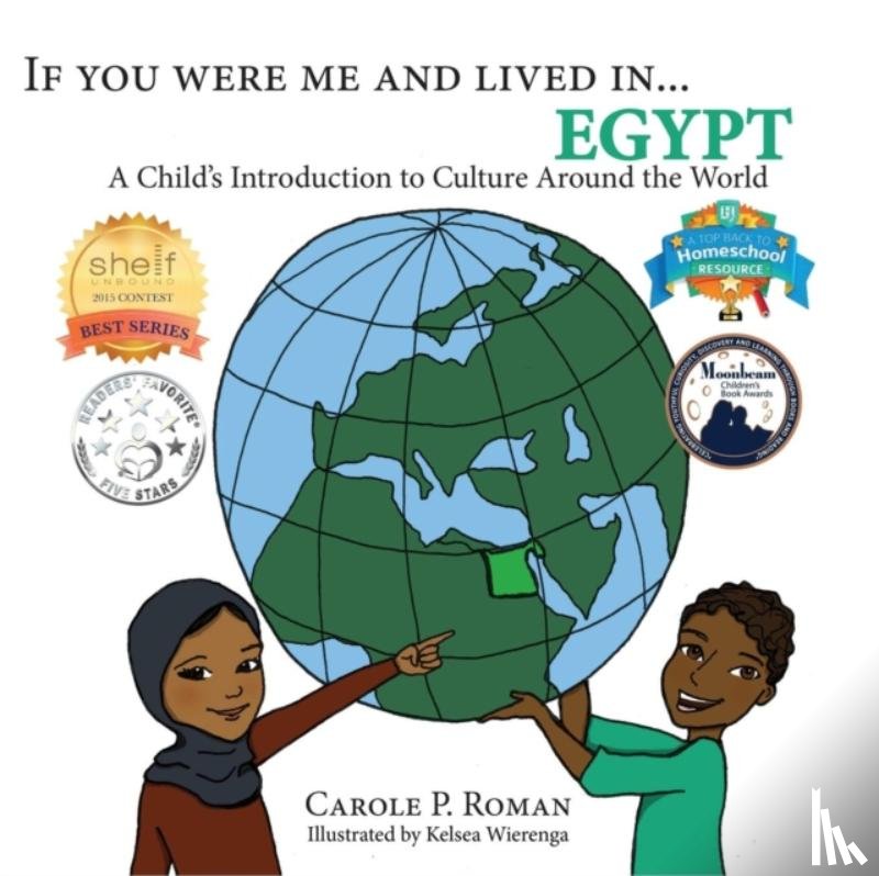 Roman, Carole P, Wierenga, Kelsea - If You Were Me and Lived in...Egypt