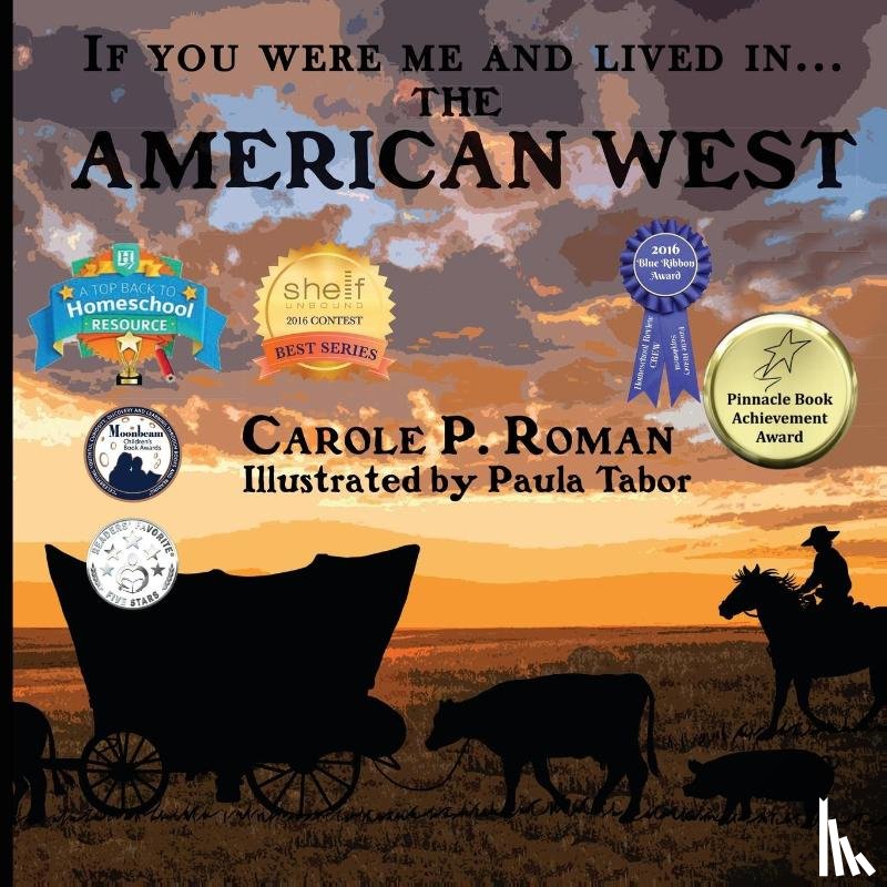 Roman, Carole P - If You Were Me and Lived in... the American West