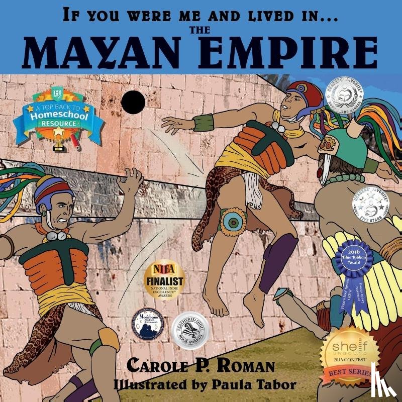 Roman, Carole P - If You Were Me and Lived in... the Mayan Empire