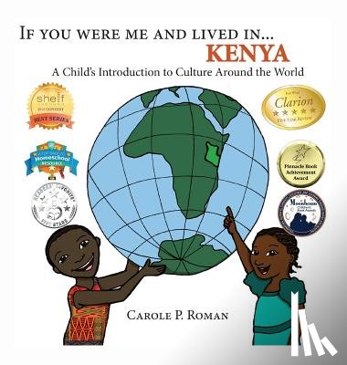 Roman, Carole P - If You Were Me and Lived in... Kenya