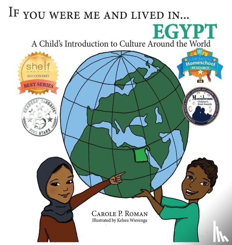 Roman, Carole P, Wierenga, Kelsea - If You Were Me and Lived in...Egypt
