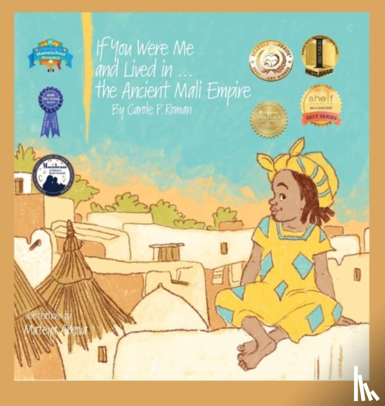 Roman, Carole P - If You Were Me and Lived in...the Ancient Mali Empire