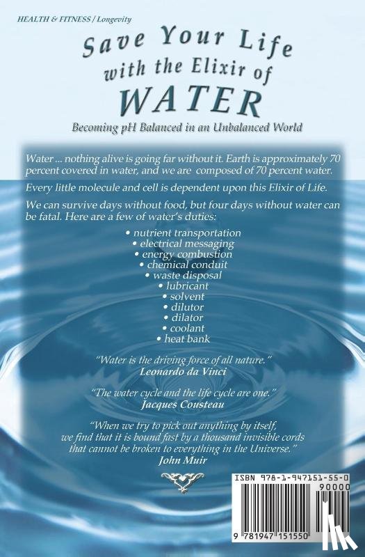 Ayne, Blythe - Save Your Life with the Elixir of Water