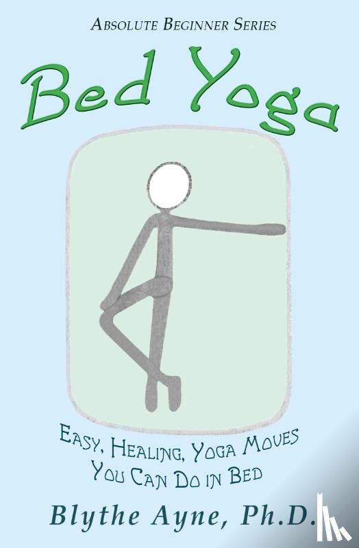 Ayne, Blythe - Bed Yoga