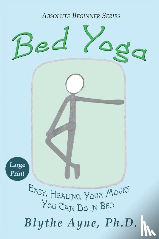 Ayne, Blythe - Bed Yoga