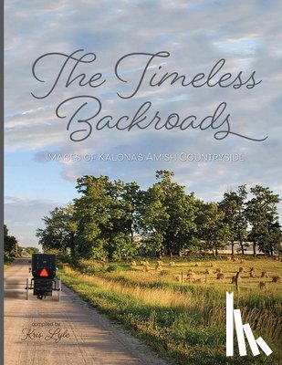 Lyle, Kristine - The Timeless Backroads