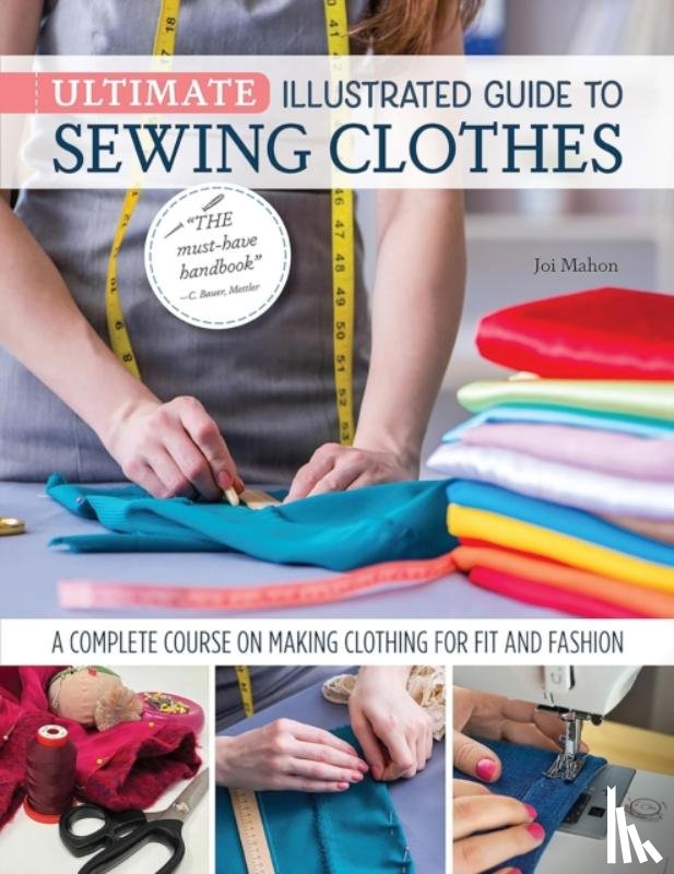 Mahon, Joi - Ultimate Illustrated Guide to Sewing Clothes