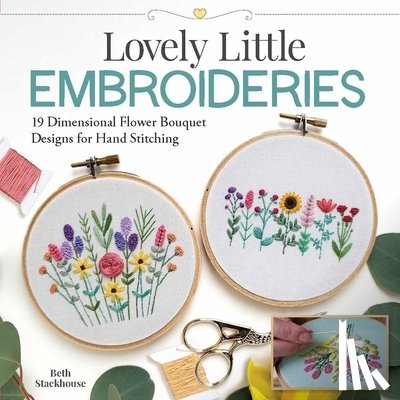 Stackhouse, Beth - Lovely Little Embroideries
