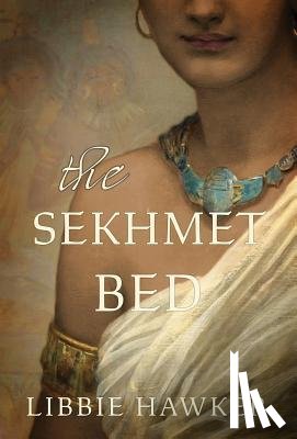 Hawker, Libbie - The Sekhmet Bed