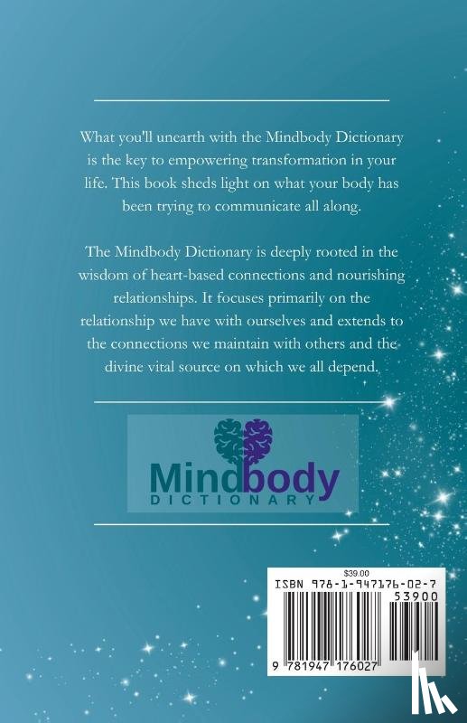 Wayman, Ronald B., Scholes, Denise Wayman - The Complete Mindbody Dictionary