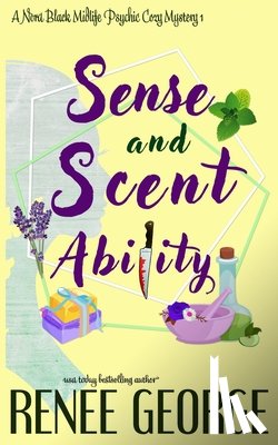 George, Renee - Sense and Scent Ability: A Paranormal Women's Fiction Novel