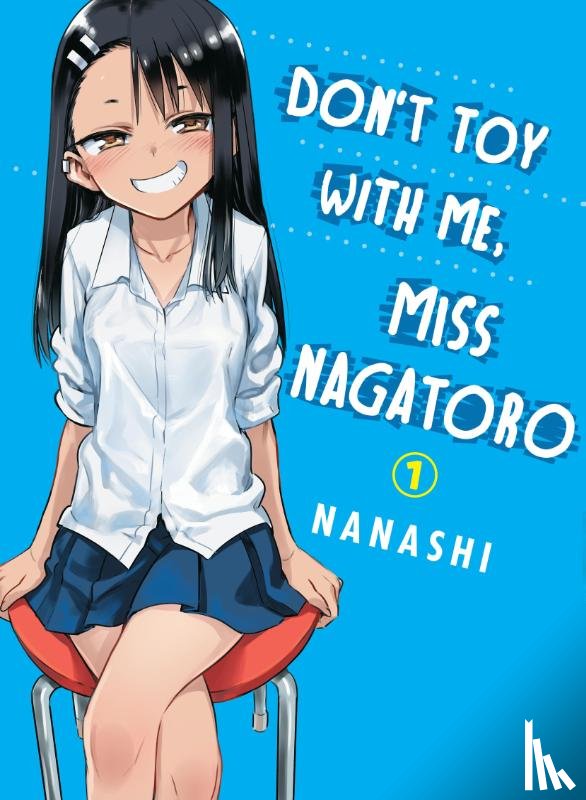 Nanashi - Don't Toy with Me, Miss Nagatoro, Volume 1