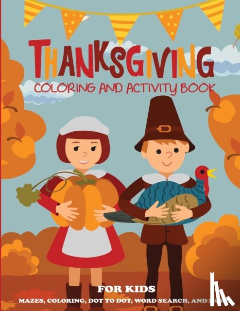 Dp Kids Activity Books, Thanksgiving Activity Books - Thanksgiving Coloring Book and Activity Book for Kids