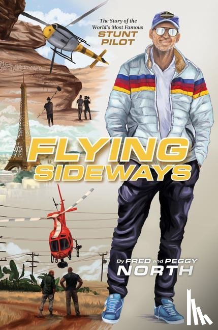 North, Fred, North, Peggy - FLYING SIDEWAYS