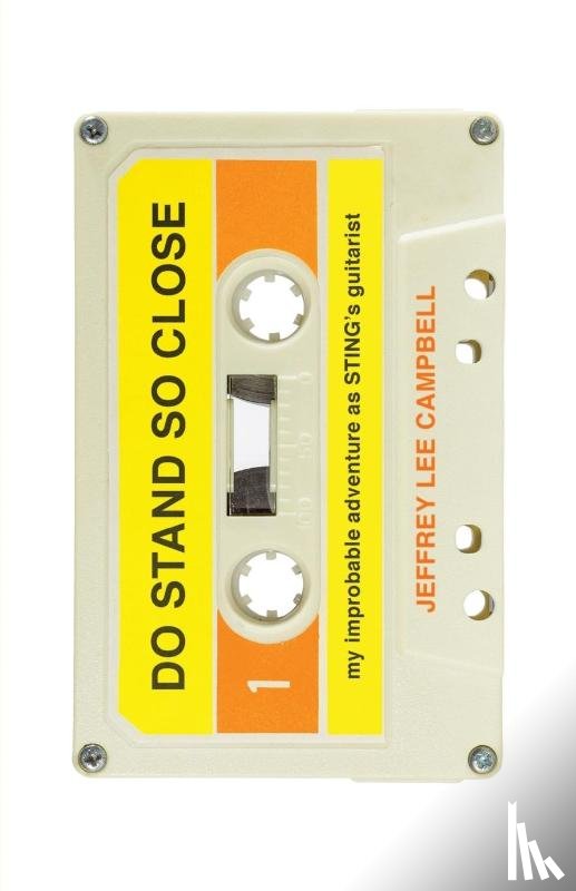 Campbell, Jeffrey Lee - Do Stand So Close