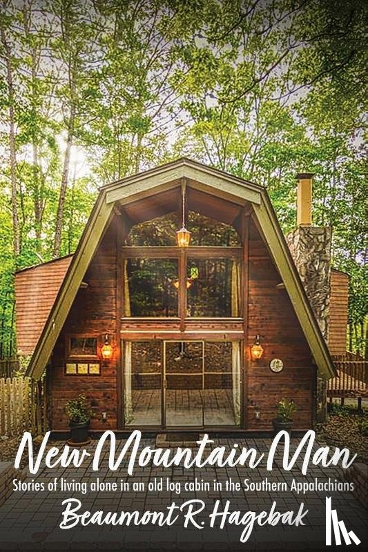 Hagebak, Beaumont R. - New Mountain Man