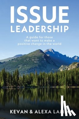 Lamm, Kevan, Lamm, Alexa - Issue Leadership
