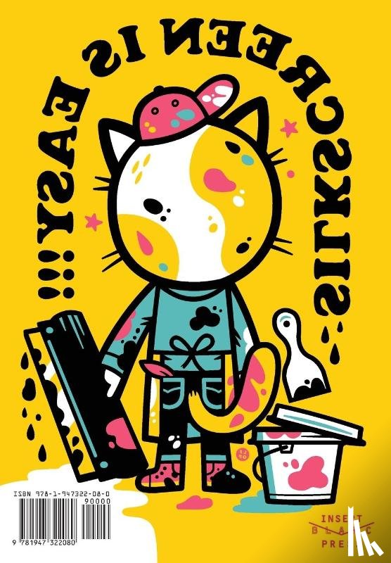 Printmaking, The Little Friends of - Silkscreen is Easy