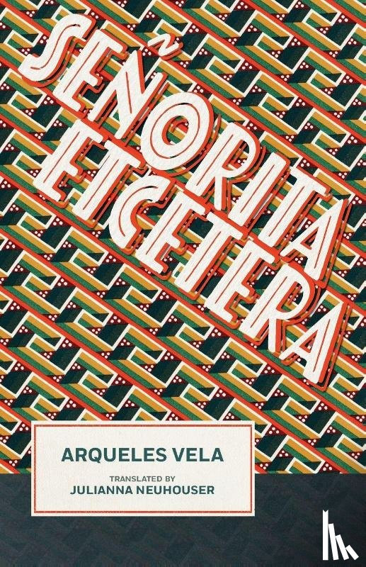 Vela, Arqueles - Señorita Etcetera