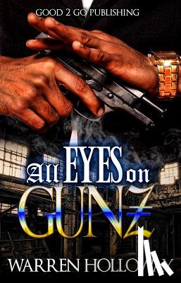 Holloway, Warren - All Eyes on Gunz