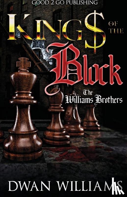 Williams, Dwan - Kings of the Block