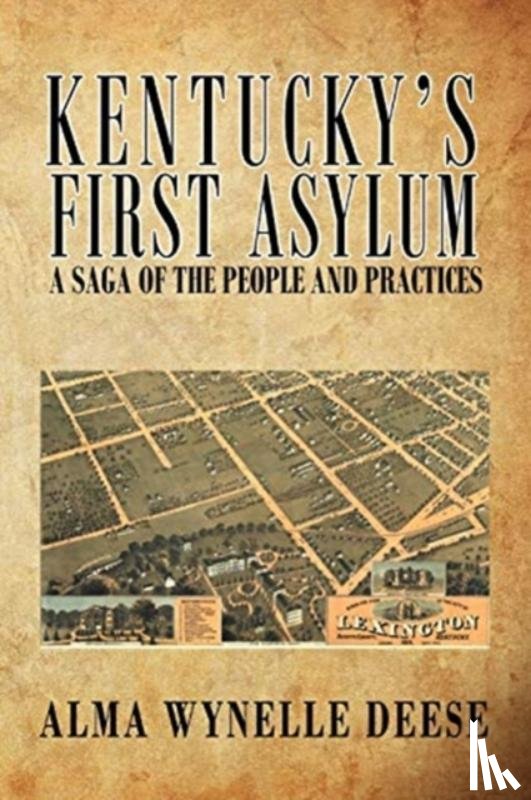 Deese, Alma Wynelle - Kentucky's First Asylum