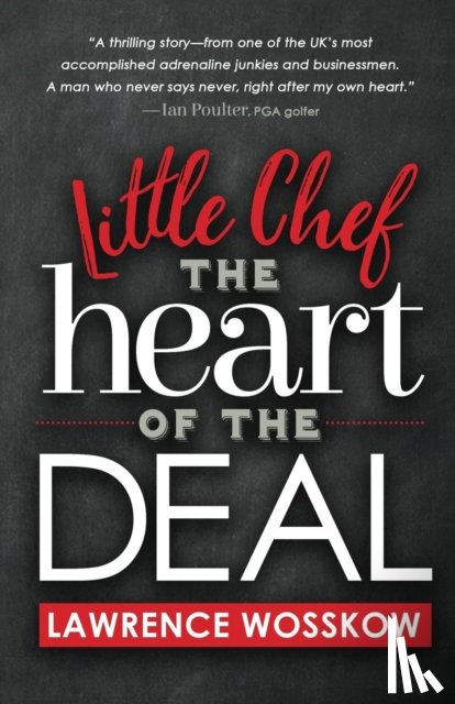 Wosskow, Lawrence - Little Chef The Heart of The Deal
