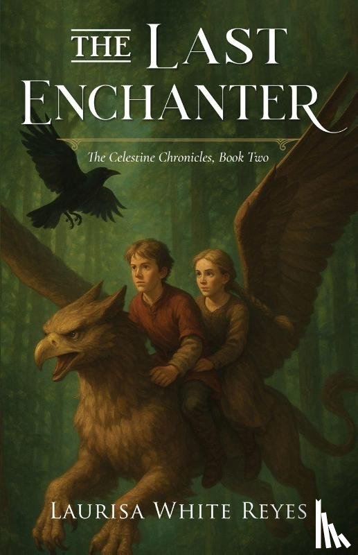Reyes, Laurisa White - The Last Enchanter