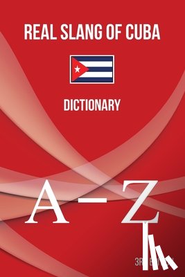 Abreu Gil, Brayan Raul - Real Slang of Cuba.
