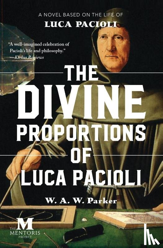 Parker, W a W - The Divine Proportions of Luca Pacioli