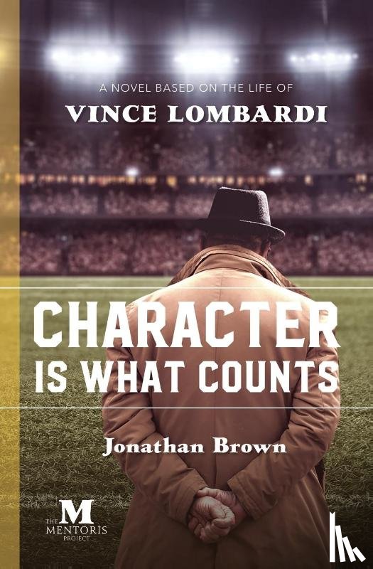 Brown, Jonathan - Character is What Counts