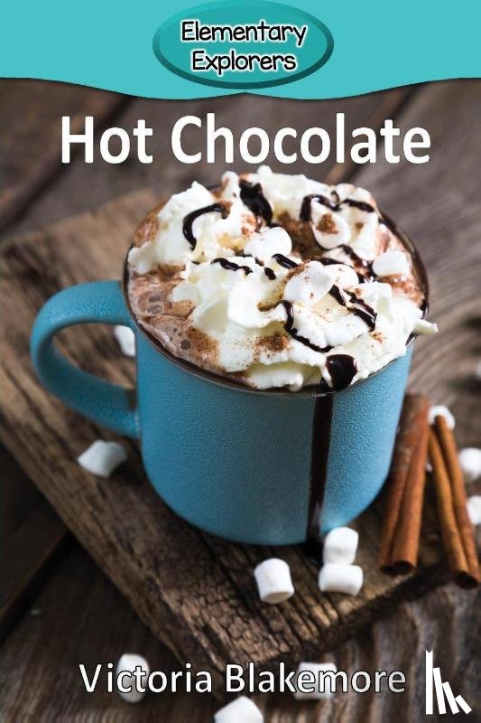 Blakemore, Victoria - Hot Chocolate