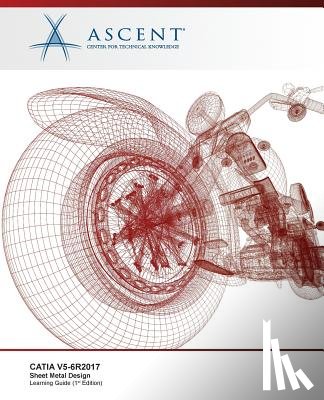 Ascent -. Center for Technical Knowledge - Catia V5-6r2017: Sheet Metal Design