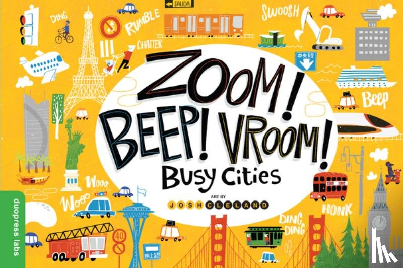 duopress labs, Josh Cleland - Zoom! Beep! Vroom! Busy Cities