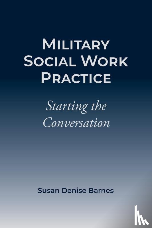 Barnes, Susan - Military Social Work Practice