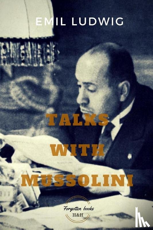 Ludwig, Emil - Talks with Mussolini
