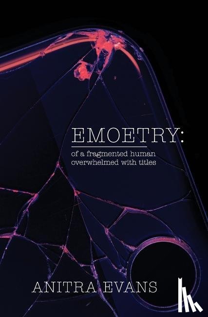 Evans, Anitra - Emoetry