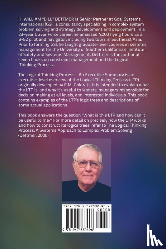 Dettmer, H William - The Logical Thinking Process - An Executive Summary