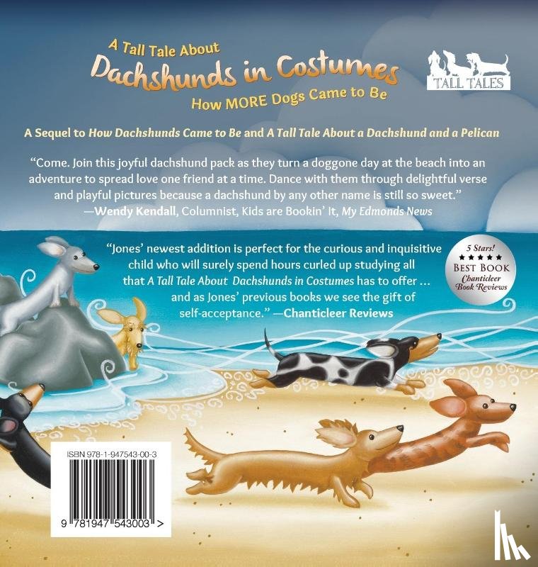 Jones, Kizzie Elizabeth - A Tall Tale About Dachshunds in Costumes (Hard Cover)