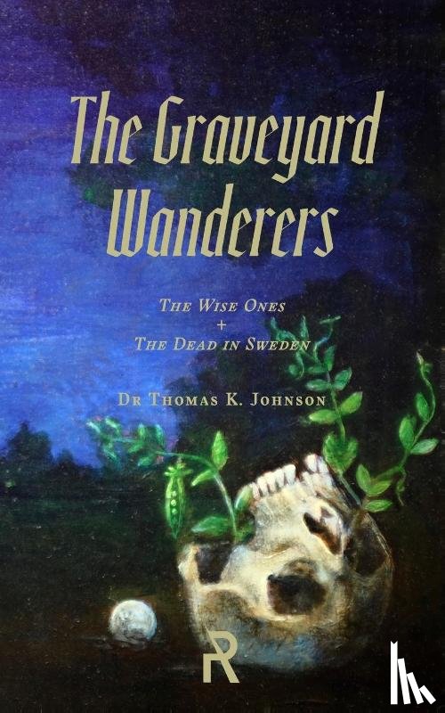 Johnson, Thomas K - The Graveyard Wanderers