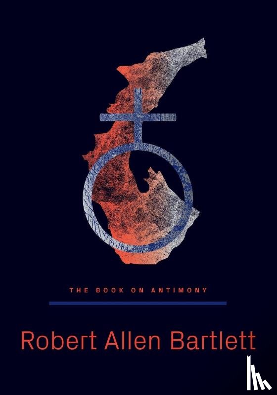 Bartlett, Robert - The Book on Antimony