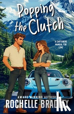 Bradley, Rochelle - Popping the Clutch