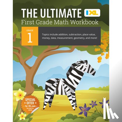 Learning, Ixl - Learning, I: Ultimate Grade 1 Math Workbook