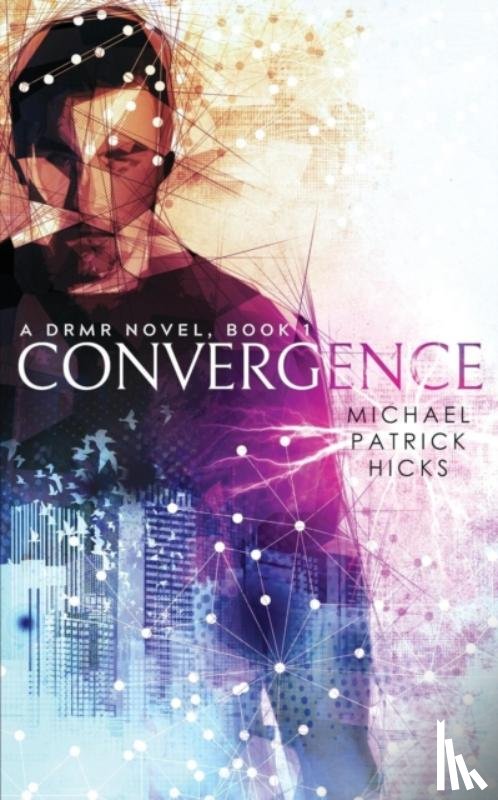 Hicks, Michael Patrick - Convergence