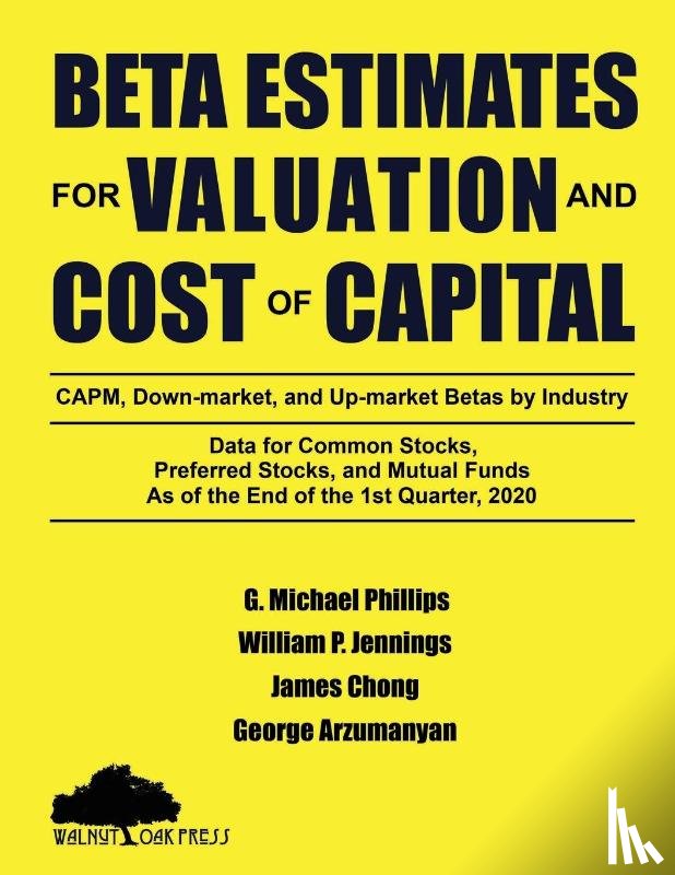 Phillips, G Michael, Jennings, William P, Chong, James - Beta Estimates for Valuation and Cost of Capital, As of the End of 1st Quarter, 2020