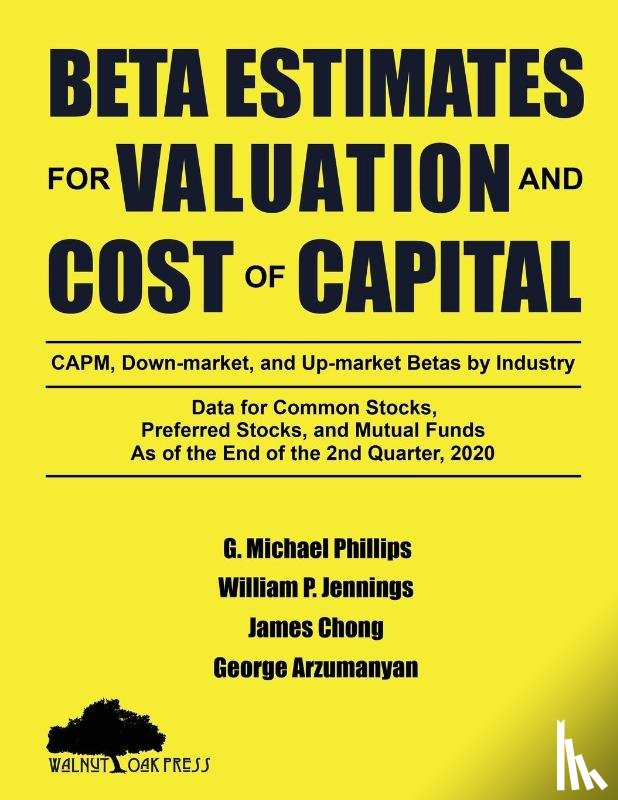 Phillips, G Michael, Jennings, William P, Chong, James - Beta Estimates for Valuation and Cost of Capital, As of the End of 2nd Quarter, 2020